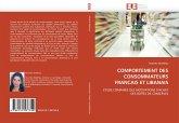 COMPORTEMENT DES CONSOMMATEURS FRANCAIS ET LIBANAIS