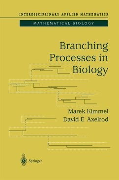 Branching Processes in Biology - Kimmel, Marek;Axelrod, David E.