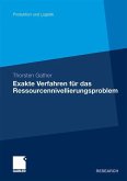 Exakte Verfahren für das Ressourcennivellierungsproblem