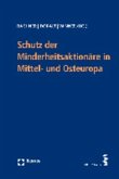 Schutz der Minderheitsaktionäre in Mittel- und Osteuropa