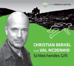 Schleichendes Gift / Tony Hill & Carol Jordan Bd.5 (6 Audio-CDs) - McDermid, Val