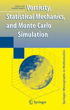 Vorticity, Statistical Mechanics, and Monte Carlo Simulation - Lim, Chjan;Nebus, Joseph