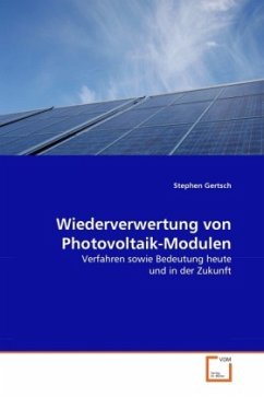 Wiederverwertung von Photovoltaik-Modulen - Gertsch, Stephen