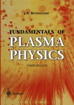 Fundamentals of Plasma Physics - Bittencourt, J. A.