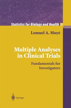 Multiple Analyses in Clinical Trials - Moyé, Lemuel A.