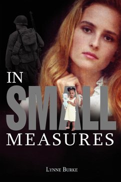 In Small Measures - Burke, Lynne