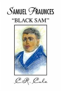 Samuel Fraunces ''Black Sam'' - Cole, Connie