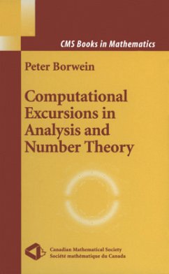 Computational Excursions in Analysis and Number Theory - Borwein, Peter