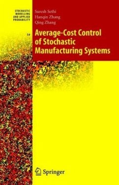 Average-Cost Control of Stochastic Manufacturing Systems - Sethi, Suresh Pal;Zhang, Han-Qin;Zhang, Qing
