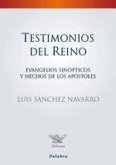 TESTIMONIOS DEL REINO. EVANGELIOS SINOPTICOS Y HEC(9788498404852) TESTIMONIOS DEL REINO. EVANGELIOS SINOPTICOS Y HEC(9788498404852)