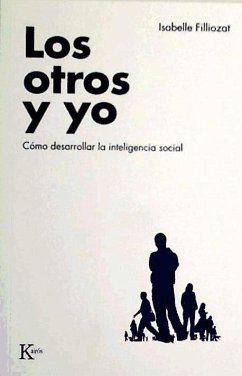 Los otros y yo: cómo desarrollar la inteligencia social