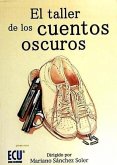 El taller de los cuentos oscuros