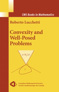 Convexity and Well-Posed Problems - Lucchetti, Roberto