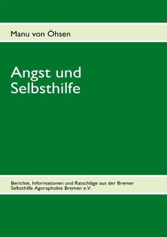 Angst und Selbsthilfe - von Öhsen, Manu