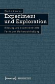 Experiment und Exploration