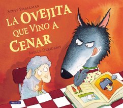 La Ovejita Que Vino A Cenar = The Lamb Who Came for Dinner - Smallman, Steve