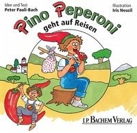 Pino Peperoni geht auf Reisen (Bachem-Mini Bd. 6) - Pauli-Bach, Peter