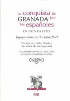 La conquista de Granada por los españoles en dos partes