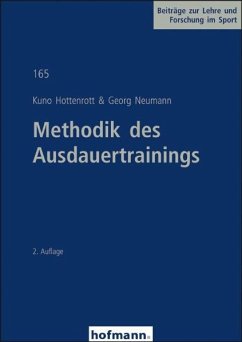 Methodik des Ausdauertrainings - Hottenrott, Kuno;Neumann, Georg