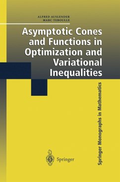 Asymptotic Cones and Functions in Optimization and Variational Inequalities - Auslender, Alfred; Teboulle, Marc