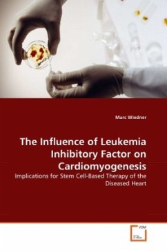 The Influence of Leukemia Inhibitory Factor on Cardiomyogenesis - Wiedner, Marc