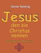 Cover Jesus den sie Christus nennen