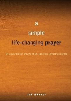 A Simple, Life-Changing Prayer - Manney, Jim