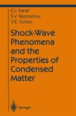 Shock-Wave Phenomena and the Properties of Condensed Matter