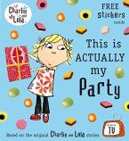 Charlie and Lola: This is Actually My Party