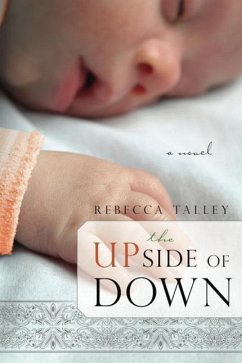 The Upside of Down - Talley, Rebecca Cornish