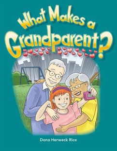 What Makes a Grandparent? - Herweck Rice, Dona