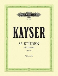 36 Etüden op. 20 - Kayser, Heinrich E.
