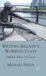 Writing Ireland's Working Class - Bild 1