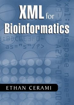 XML for Bioinformatics - Cerami, Ethan