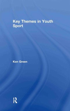 Key Themes in Youth Sport - Green, Ken