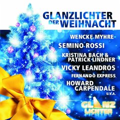 Glanzlichter Der Weihnacht-Schlager - Diverse