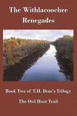 The Owl Hoot Trail: Book Two, the Withlacoochee Renegades