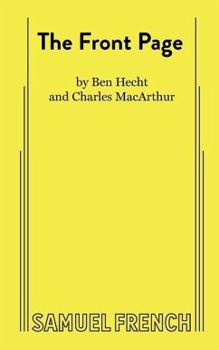 The Front Page - Hecht, Ben; Macarthur, Charles