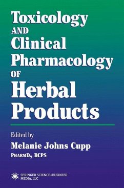 Toxicology and Clinical Pharmacology of Herbal Products - Cupp, Melanie Johns