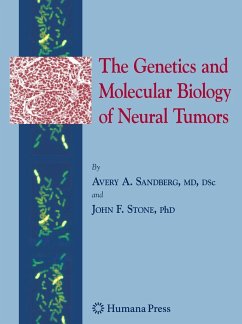 The Genetics and Molecular Biology of Neural Tumors - Sandberg, Avery A.;Stone, John F.