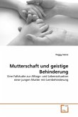 Mutterschaft und geistige Behinderung