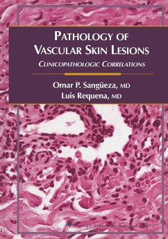 Pathology of Vascular Skin Lesions - Sangüeza, Omar P.;Requena, Luis