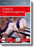Crashkurs Projektmanagement, m. CD-ROM