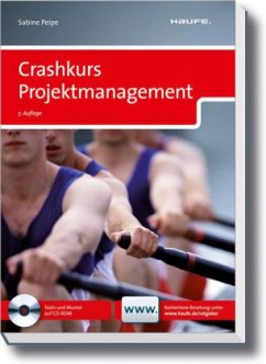 Crashkurs Projektmanagement, m. CD-ROM - Peipe, Sabine