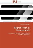 Ragnar frisch et l'économétrie