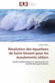 Résolution des équations de Saint-Venant pour les écoulements côtiers