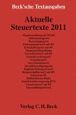 Aktuelle Steuertexte 2011 Textausgabe, Rechtsstand: 1. Januar 2011