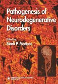 Pathogenesis of Neurodegenerative Disorders