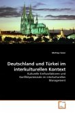 Deutschland und Türkei im interkulturellen Kontext
