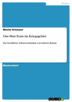 One-Man-Team im Kriegsgebiet - Ortmann, Moritz